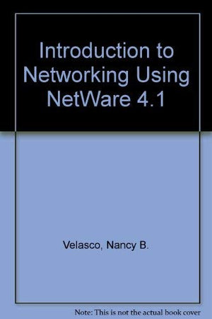 Introduction to Networking Using Netware 4.1,Used