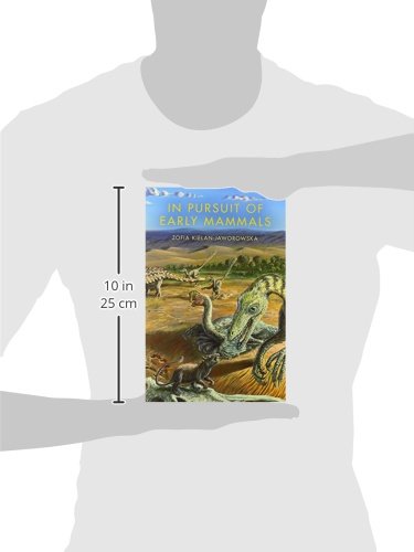 In Pursuit Of Early Mammals (Life Of The Past)