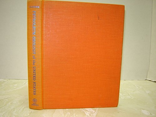 Petroleum Geology of the United States,New