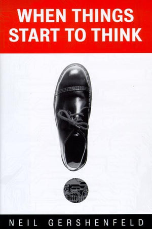 When Things Start To Think-used