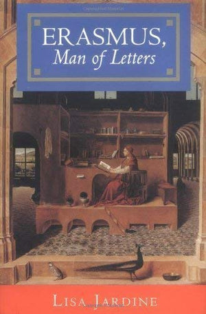 Erasmus, Man of Letters: The Construction of Charisma in Print,Used