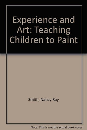 Experience and art: Teaching children to paint,Used