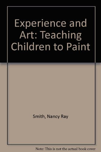 Experience and art: Teaching children to paint,Used