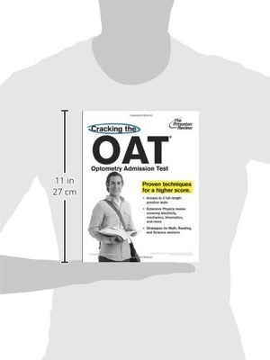 Cracking The Oat (Optometry Admission Test): Proven Techniques For A Higher Score (Graduate School Test Preparation)