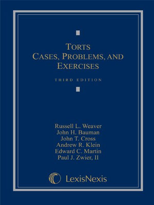 Torts: Cases, Problems, and Exercises,Used