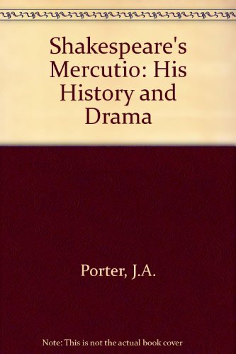 Shakespeare's Mercutio: His History and Drama,Used