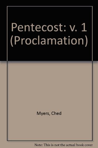 Proclamation Six, Series B Pentecost One: Interpreting the Lessons of the Church Year,Used