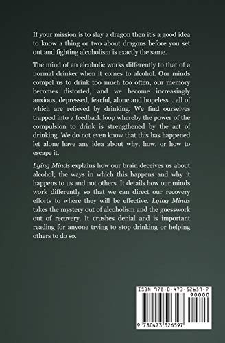 Lying Minds: An Insiders Guide to Alcoholism,Used