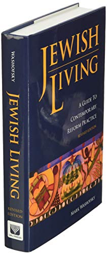 Jewish Living: A Guide to Contemporary Reform Practice (Revised Edition),Used