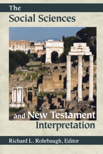 The Social Sciences and New Testament Interpretation,Used