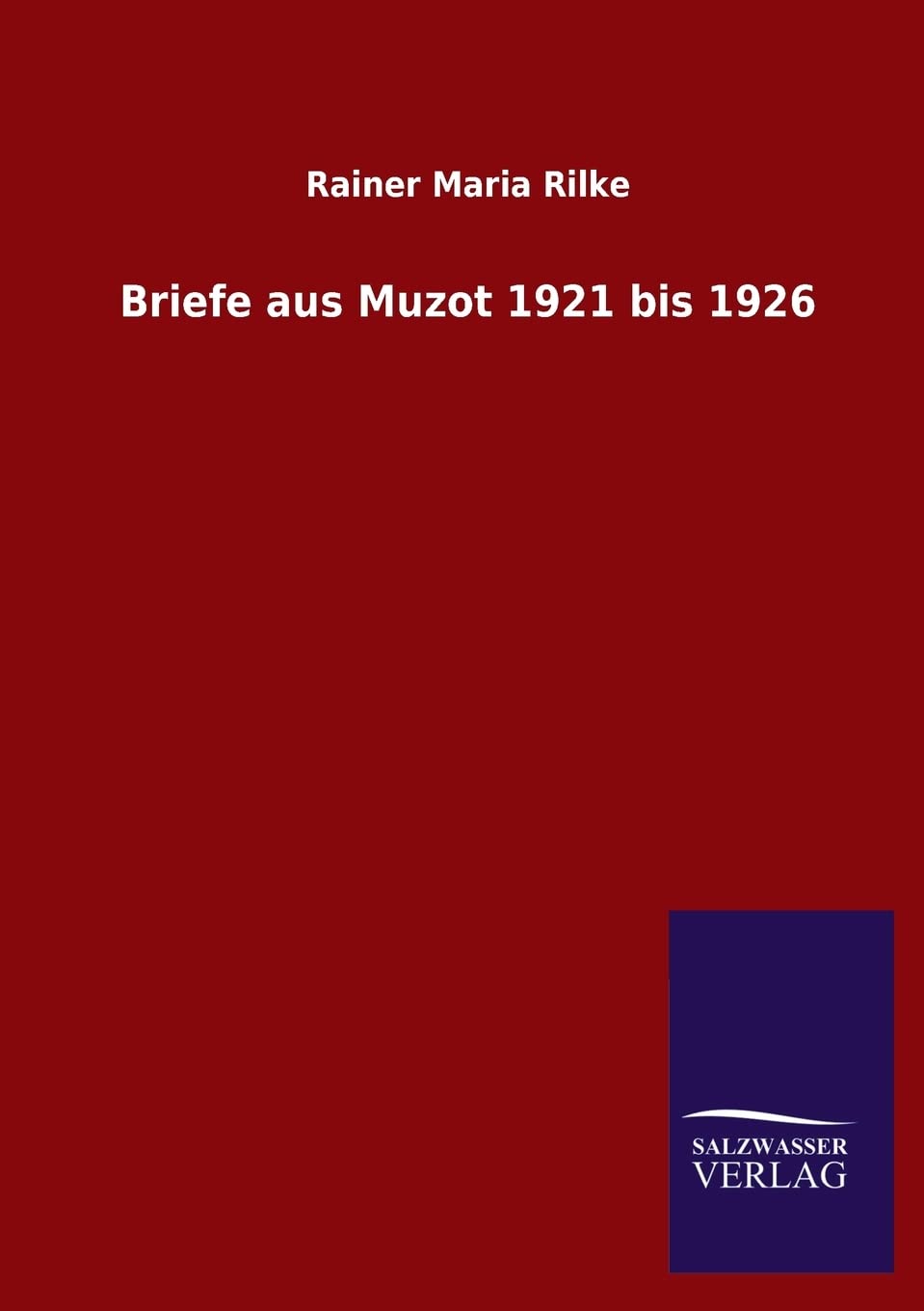 Briefe aus Muzot 1921 bis 1926 (German Edition),Used