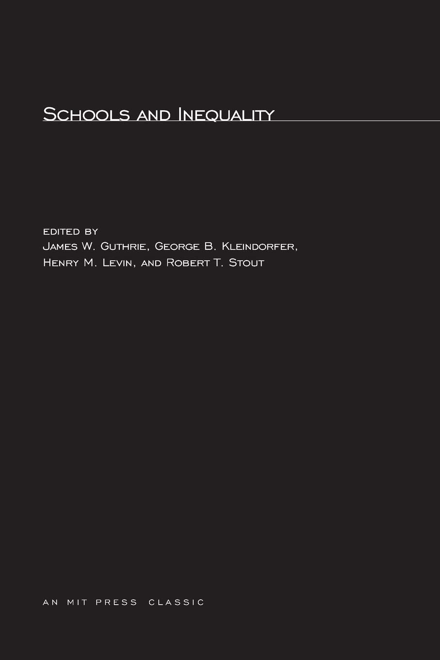 Schools and Inequality (MIT Press Classics),Used