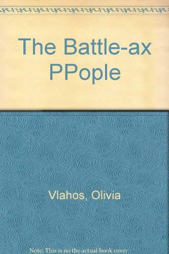 The Battleax People: Beginnings of Western Culture,Used