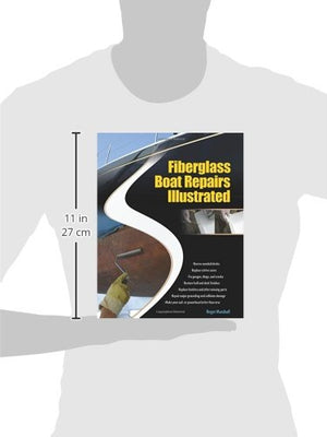 Fiberglass Boat Repairs Illustrated,New