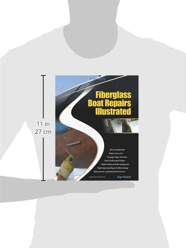 Fiberglass Boat Repairs Illustrated,New