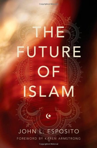 The Future Of Islam,New