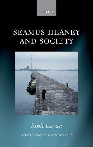 Seamus Heaney and Society (Oxford English Monographs),Used