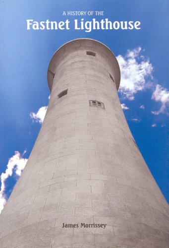 A History of the Fastnet Lighthouse,Used