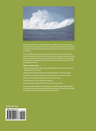 Sea Salt Aerosol Production: Mechanisms, Methods, Measurements, and Models  A Critical Review,Used