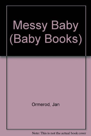 Messy Baby (Baby Books),Used
