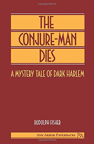 The ConjureMan Dies: A Mystery Tale of Dark Harlem (Ann Arbor Paperbacks),Used