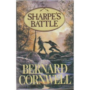 Sharpe'S Battle: Richard Sharpe & The Battle Of Fuentes De Onoro, May 1811 (Richard Sharpe'S Adventure Series #12),New