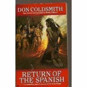 RETURN OF THE SPANISH (THE SPANISH BIT SAGA BOOK, NO. 18),Used