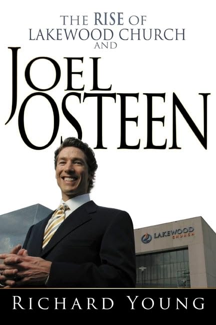 Rise Of Lakewood Church And Joel Osteen,Used