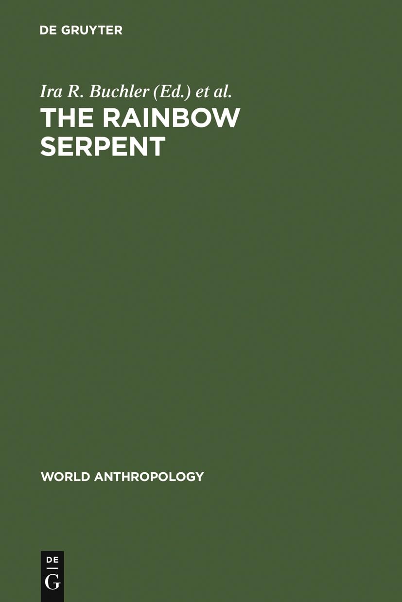 The Rainbow Serpent : A chromatic piece (World Anthropology),Used