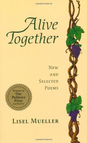 Alive Together: New And Selected Poems