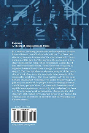 A Theory of Employment in Firms: Macroeconomic Equilibrium and Internal Organization of Work (Contributions to Economics),Used