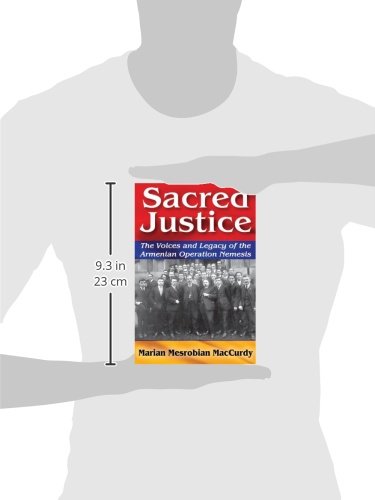 Sacred Justice: The Voices and Legacy of the Armenian Operation Nemesis (Armenian Studies),Used