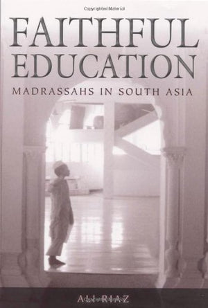 Faithful Education: Madrassahs In South Asia,Used