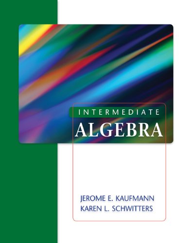 Student Solutions Manual for Kaufmann/Schwitters Intermediate Algebra,Used