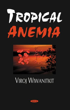 Tropical Anemia,Used