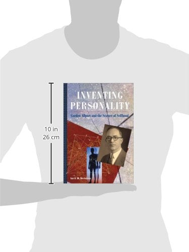 Inventing Personality: Gordon Allport and the Science of Selfhood,Used