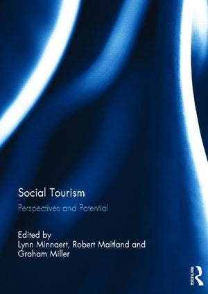 Social Tourism: Perspectives and Potential,Used