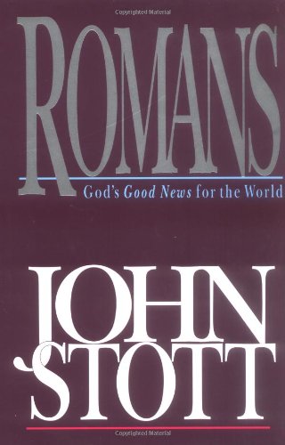 Romans: God's Good News for the World (The Bible Speaks Today),Used