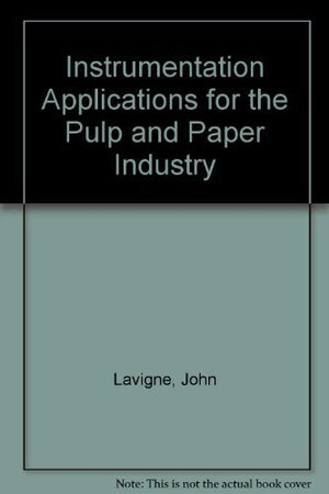 Instrumentation Applications for the Pulp and Paper Industry,Used
