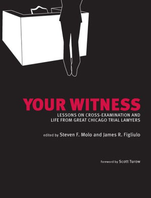 Your Witness: Lessons on CrossExamination,Used