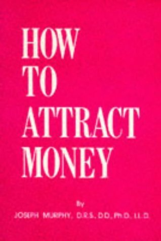 How to Attract Money,New