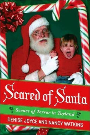 Scared of Santa: Scenes of Terror in Toyland,Used