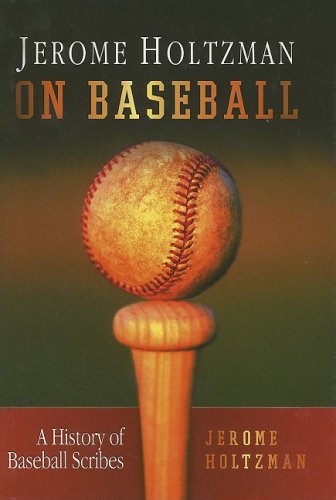 Jerome Holtzman on Baseball,Used