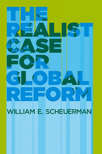 The Realist Case for Global Reform,Used