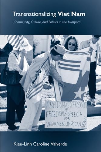 Transnationalizing Viet Nam: Community, Culture, and Politics in the Diaspora (Asian American History & Cultu),Used