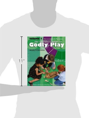 The Complete Guide to Godly Play: Volume 1: How To Lead Godly Play Lessons [An imaginative method for presenting scripture stori,New