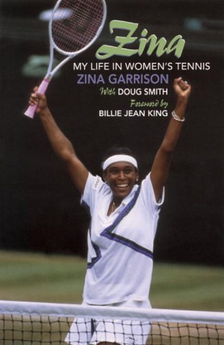 Zina: My Life in Women's Tennis,Used
