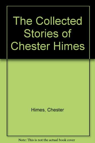 The Collected Stories of Chester Himes,Used