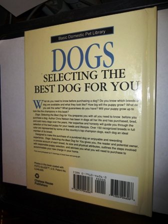 Dogs, Selecting the Best Dog for You: A Complete and UpToDate Guide (Basic Domestic Pet Library),Used