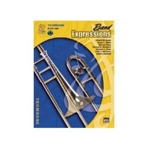Band Expressions, Book One Student Edition: Trombone, Book & Cd,New
